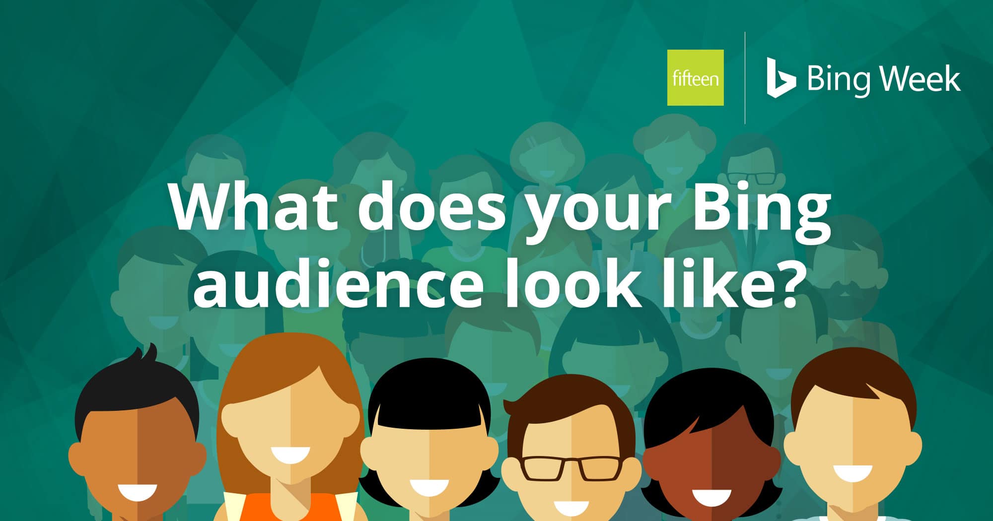 Would You Be Able to Spot Your Bing Audience?